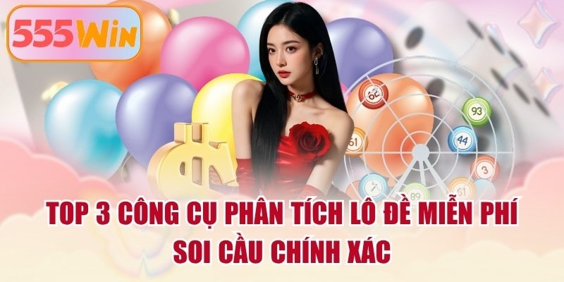 Khái niệm và vai trò của Công Cụ Phân Tích Lô Đề